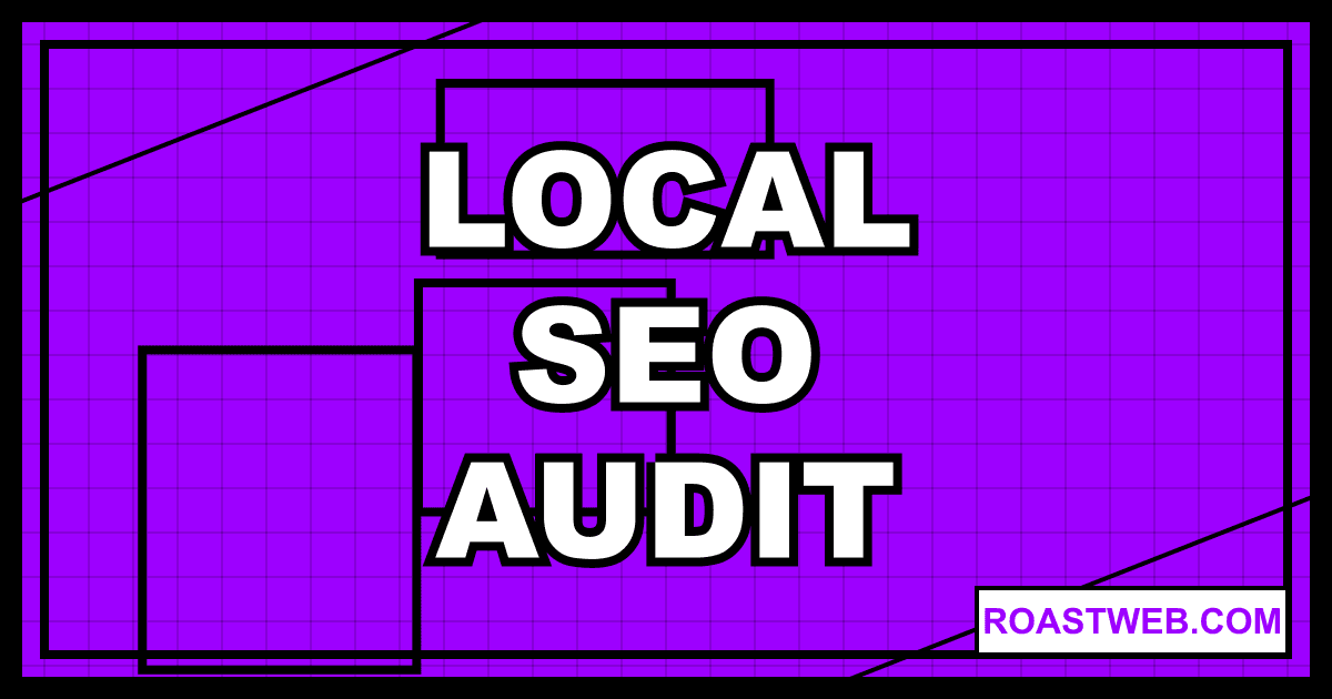 Local SEO Audit: Complete Guide for Local Businesses (2025)