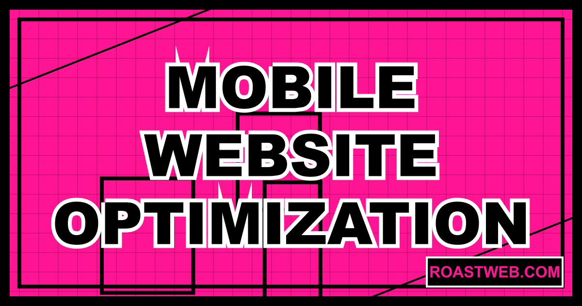 Mobile Website Optimization: Complete Guide (2025)