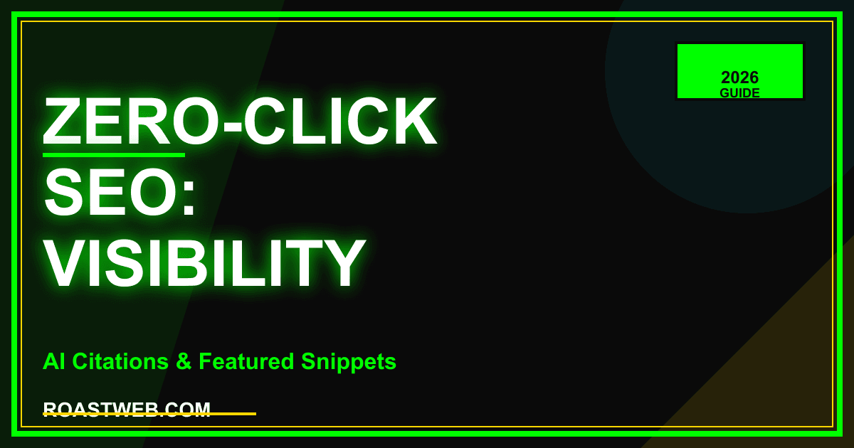 Zero-Click SEO: Winning Featured Snippets & AI Overview Citations in 2026
