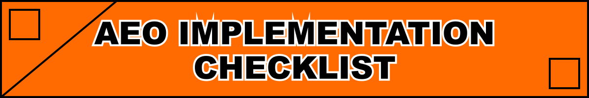 AEO Implementation Checklist