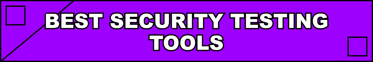 Best Security Testing Tools
