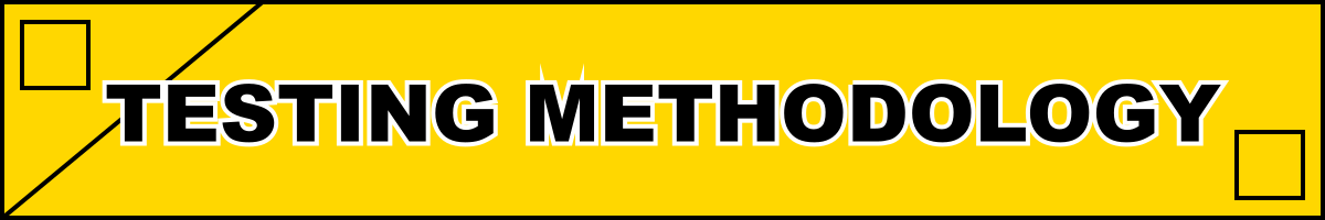 Testing Methodology