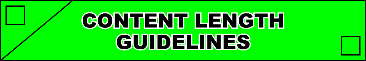 Content Length Guidelines