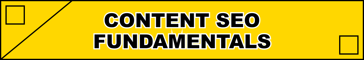 Content SEO Fundamentals