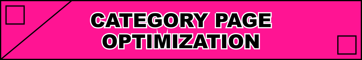 Category Page Optimization