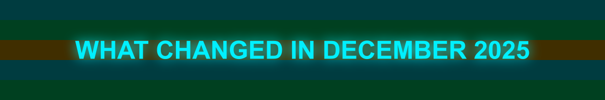 What Changed in December 2025