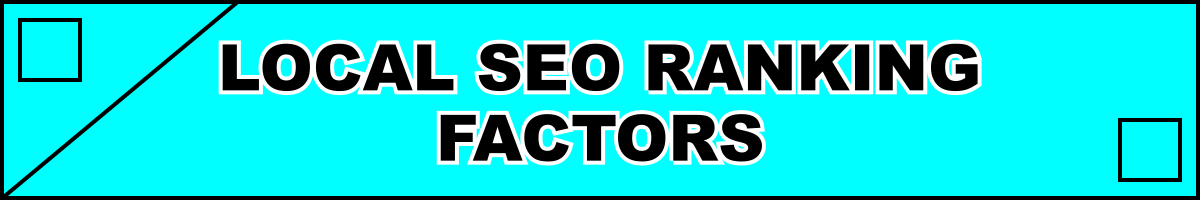 Local SEO Ranking Factors