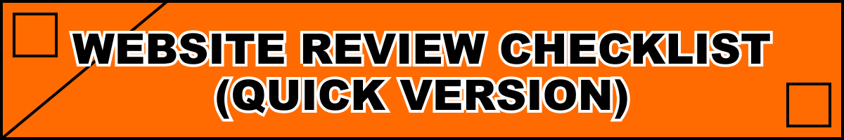 Website Review Checklist (Quick Version)