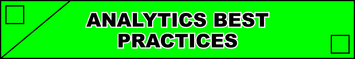 Analytics Best Practices