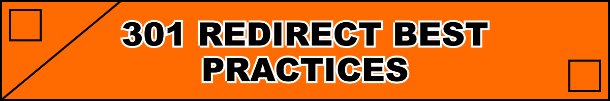301 Redirect Best Practices