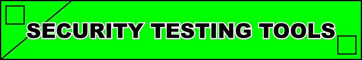 Security Testing Tools